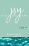 Joy Messages of Love from God Book 4